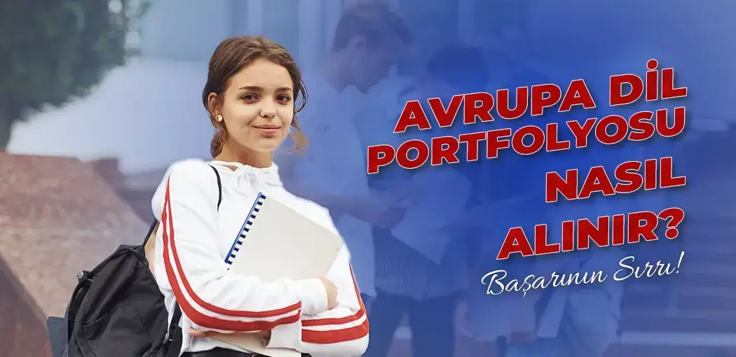 Avrupa Dil Portfolyosu Nasıl Alınır?